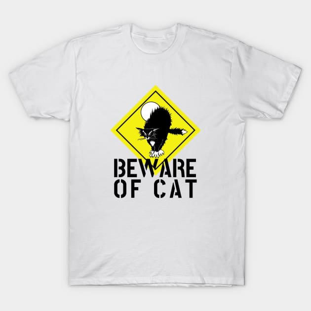 BEWARE OF CAT cool cat owner gift crazy cat warning funny T-Shirt by the619hub